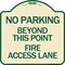 Signmission Beyond This Point Fire Access Lane Heavy-Gauge Aluminum Architectural Sign, 18" x 18", TG-1818-24327 A-DES-TG-1818-24327 - alternate 1
